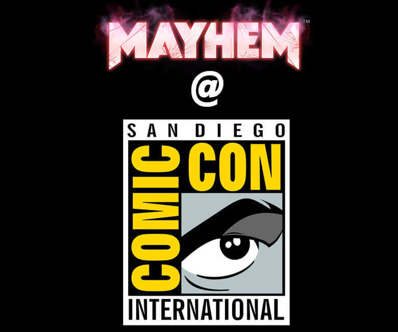 Mayhem Tournament at Comic-Con!
