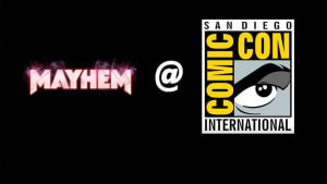 Mayhem Tournament at Comic-Con!